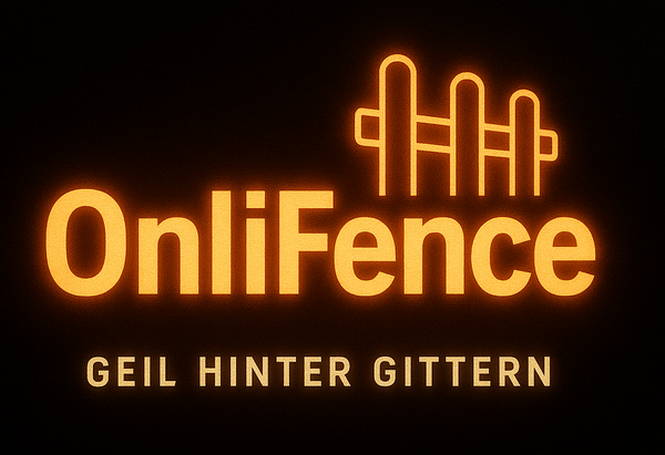 OnliFence - GEIL HINTER GITTERN